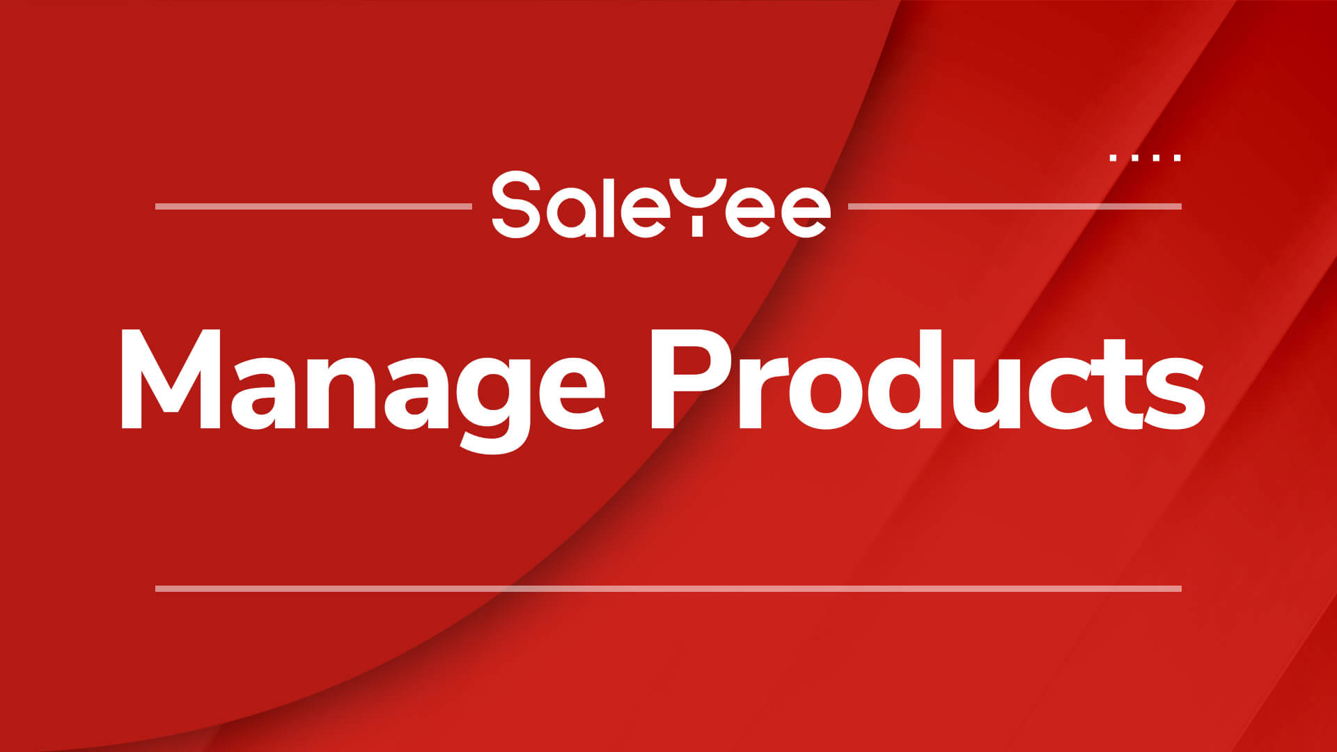 2. How to Manage Products